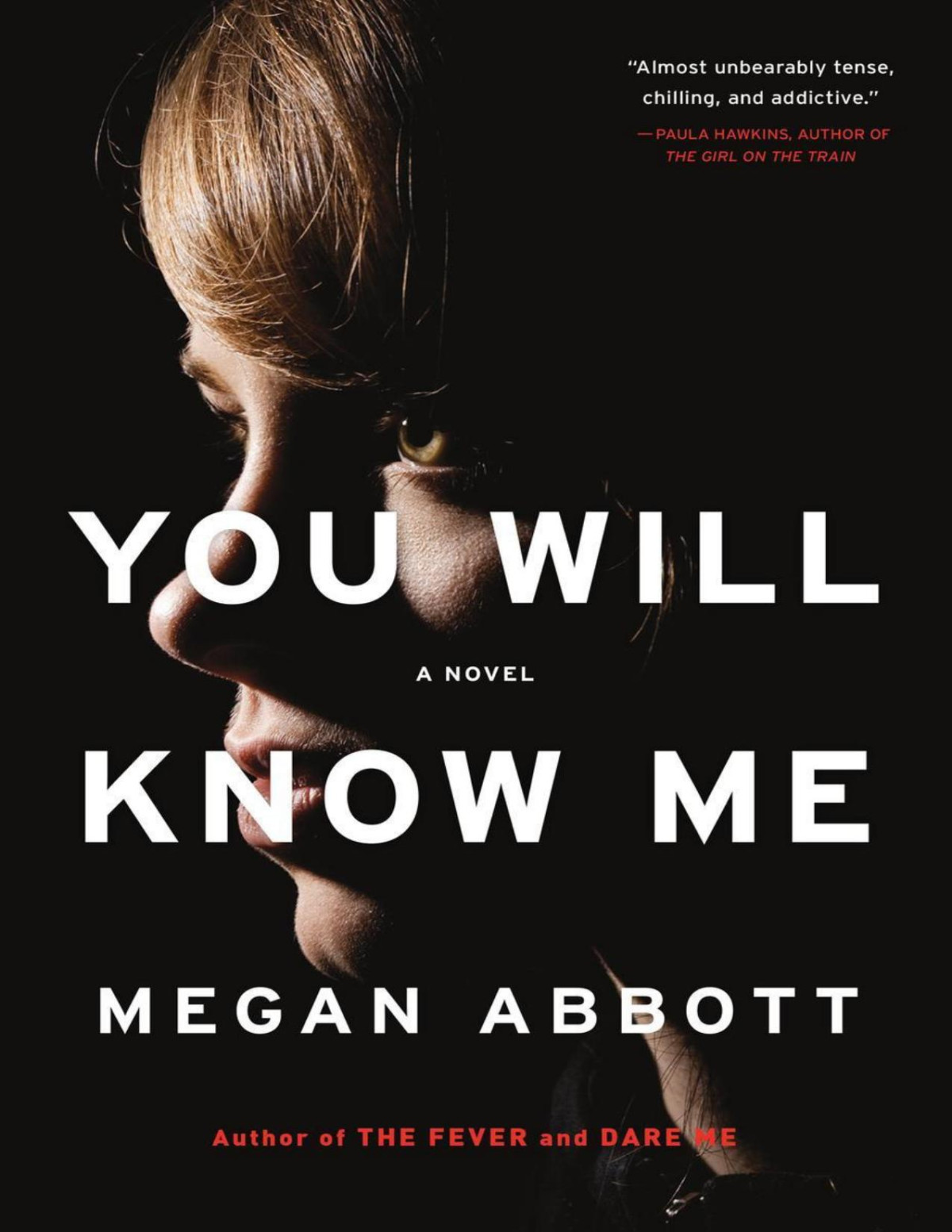 You Will Know Me Megan Abbott