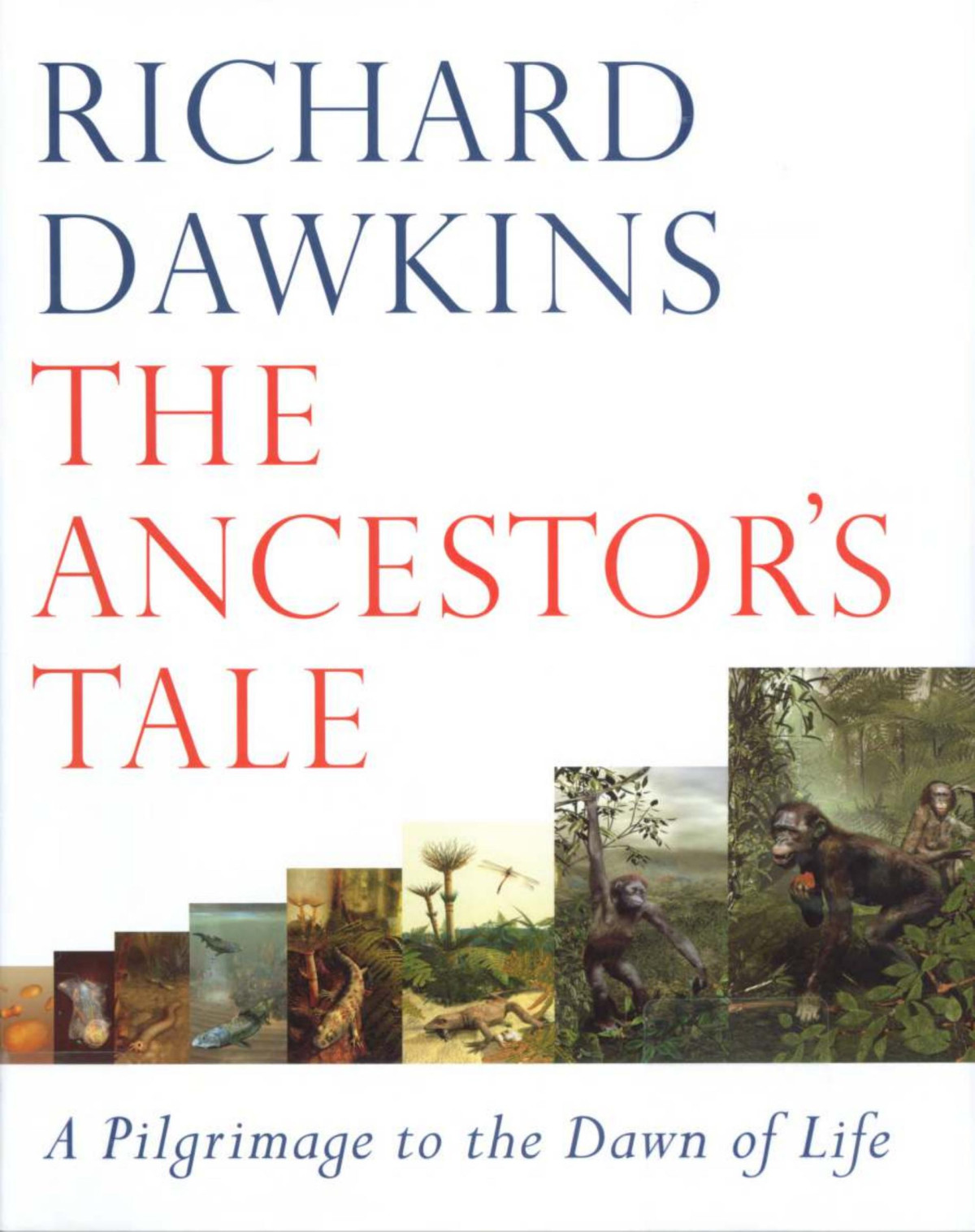 The Ancestors Tale Richard Dawkins