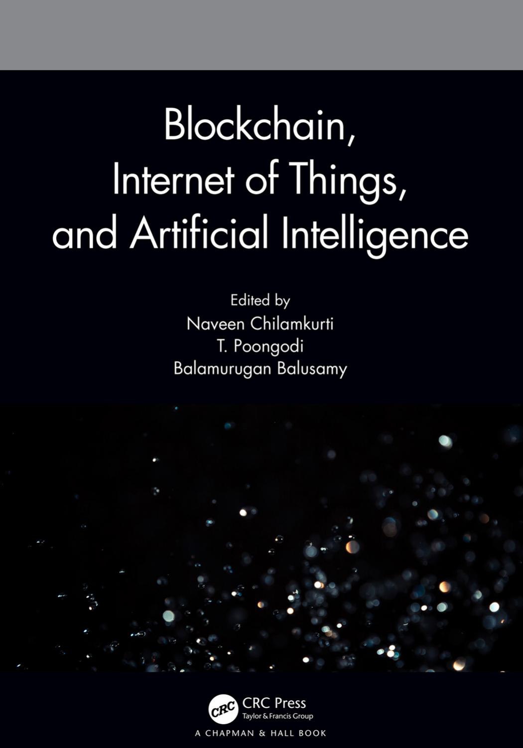 Blockchain Internet Of Things And Artificial Intelligence 1st Edition Naveen Chilamkurti