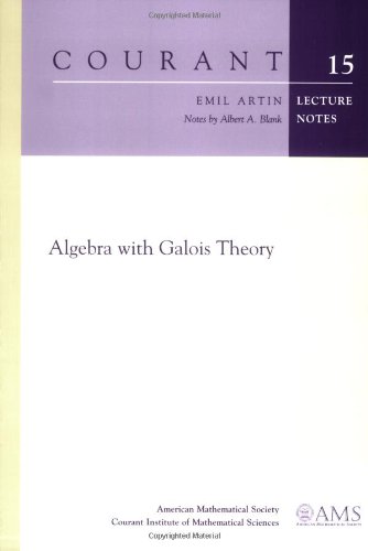 Algebra With Galois Theory Emil Artin