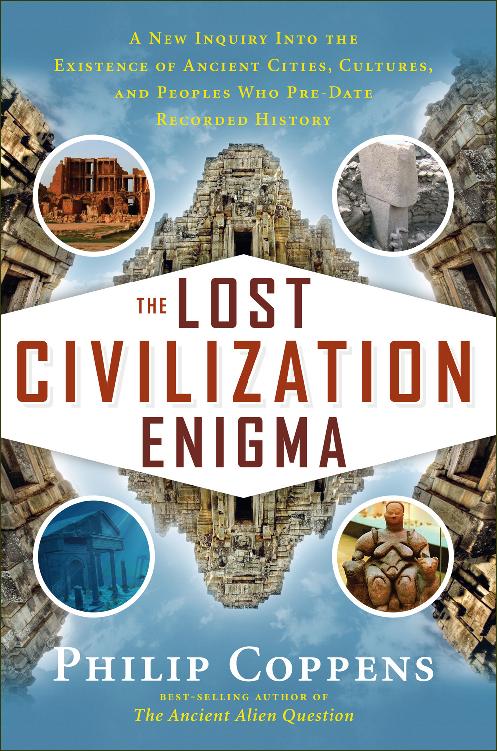 The Lost Civilization Enigma Philip Coppens