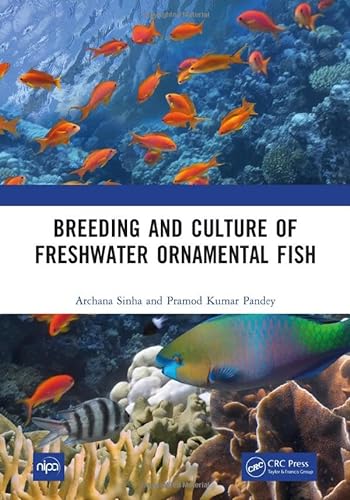 Breeding And Culture Of Freshwater Ornamental Fish 1st Edition Archana Sinha