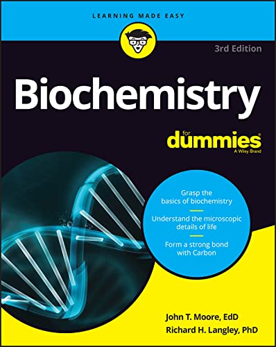 Biochemistry For Dummies 2nd Moore John T Langley Richard H