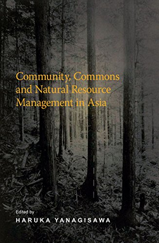 Community Commons And Natural Resource Management In Asia 1st Edition Yanagisawa