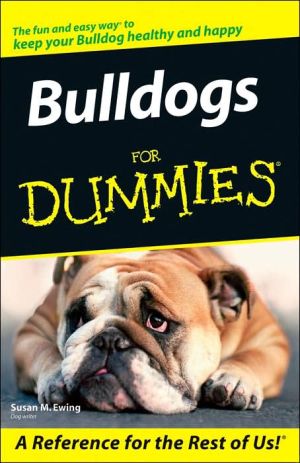 Bulldogs For Dummies 1st Susan M Ewing