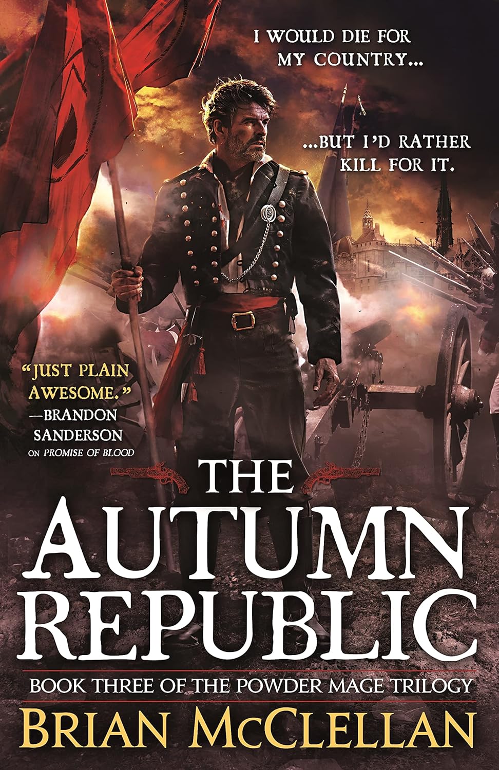 The Autumn Republic The Powder Mage Trilogy Book 3 Reprint Brian Mcclellan