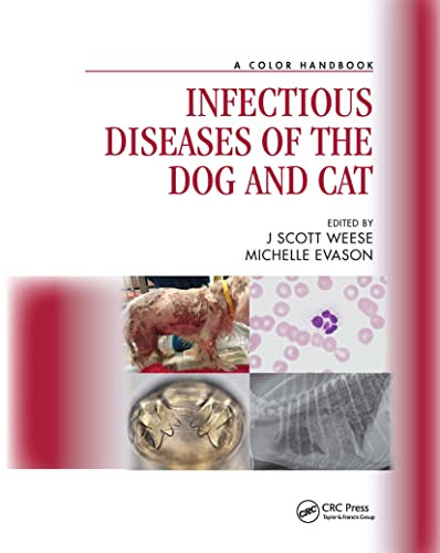 Infectious Diseases Of The Dog And Cat Veterinary Color Handbook Series 1st Edition J Scott Weese