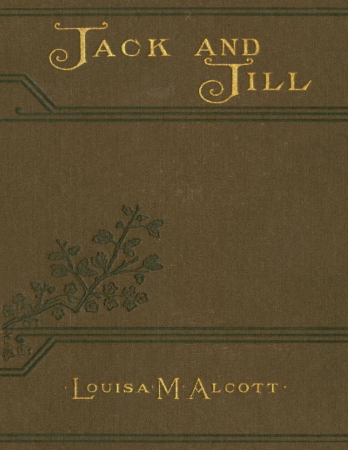 Jack And Jill Louisa May Alcott