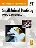 Small Animal Dentistry 1st Edition Paul Q Mitchell