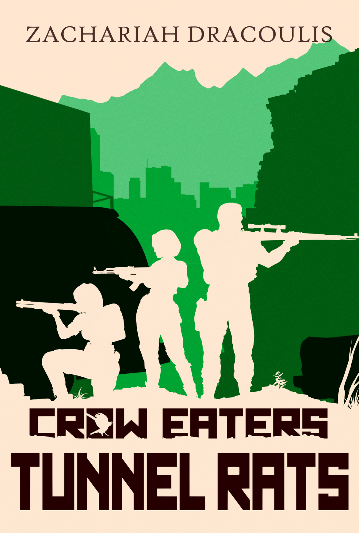 Crow Eaters 2 Tunnel Rats 1st Edition Dracoulis Zachariah