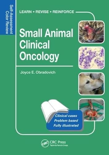 Small Animal Clinical Oncology Selfassessment Color Review Veterinary Selfassessment Color Review Series 1st Edition Obradovich Dvm Dacvim