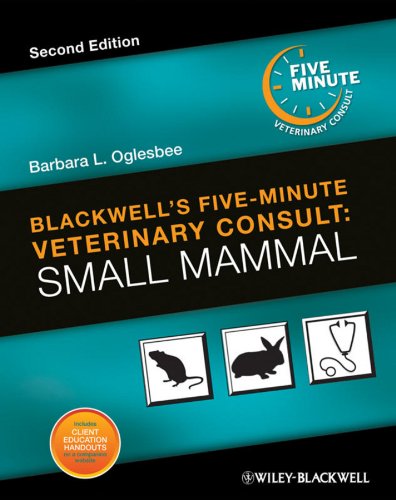 Blackwells Fiveminute Veterinary Consult Small Mammal 2nd Edition Barbara L Oglesbee