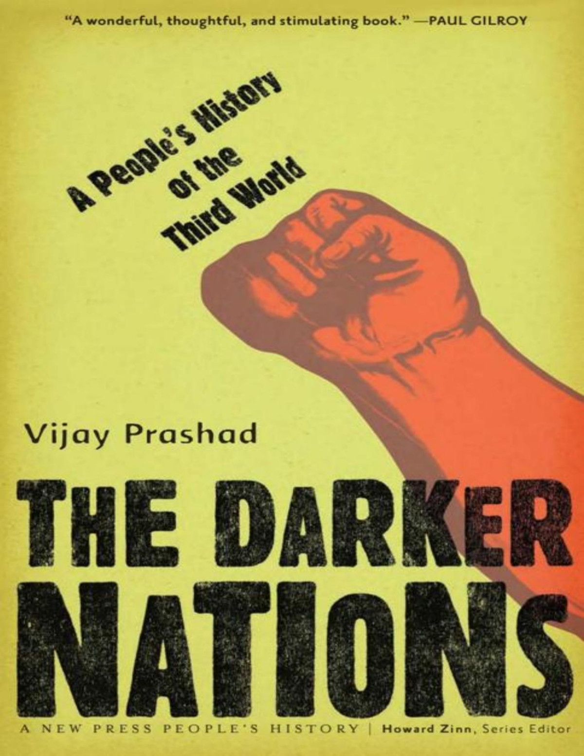 The Darker Nations A Peoples History Of The Third World Vijay Prashad