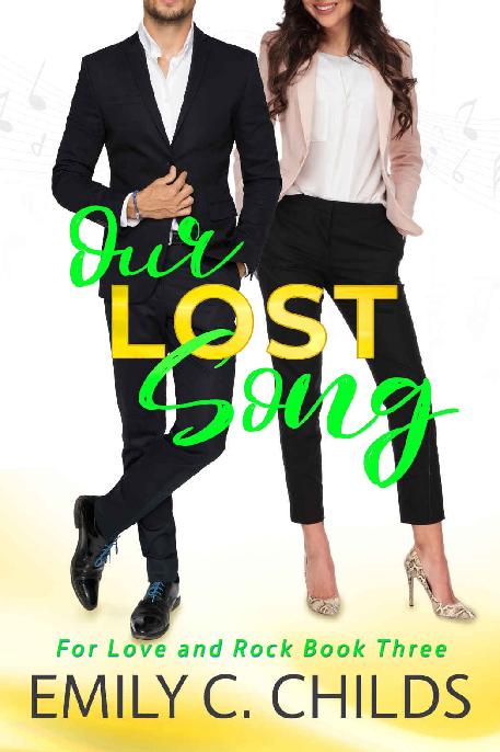 Our Lost Song For Love And Rock Book 3 A Sweet Single Dad Rock Star Romance 1st Emily Childs