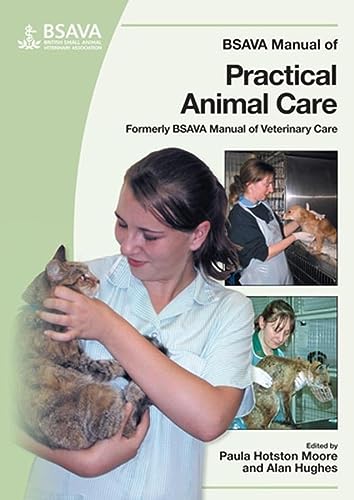 Bsava Manual Of Practical Animal Care 1st Edition Paula Hotstonmoore