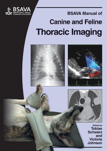 Bsava Manual Of Canine And Feline Thoracic Imaging 1st Edition Tobias Schwarz