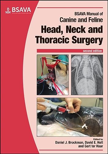Bsava Manual Of Canine And Feline Head Neck And Thoracic Surgery 2nd Edition Daniel J Brockman