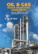 Oil Gas Design Engineering Guide Book M Aslam Imadi