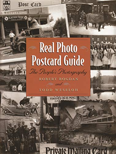 Real Photo Postcard Guide The Peoples Photography Illustrated Bogdan