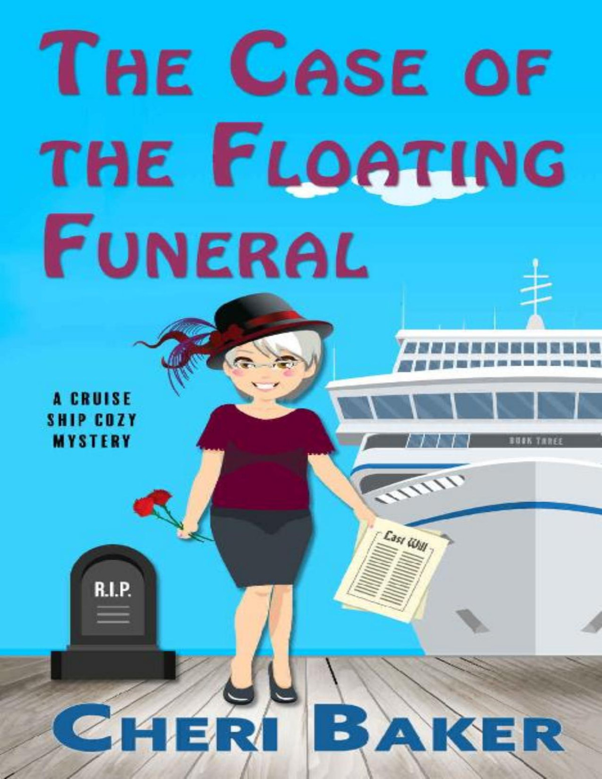 The Case Of The Floating Funeral Cheri Baker