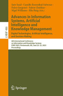 Advances In Information Systems Artificial Intelligence And Knowledge Management 6th International Conference On Information And Knowledge Systems Iciks 2023 Portsmouth Uk June 2223 2023 Proceedings Ins Saad