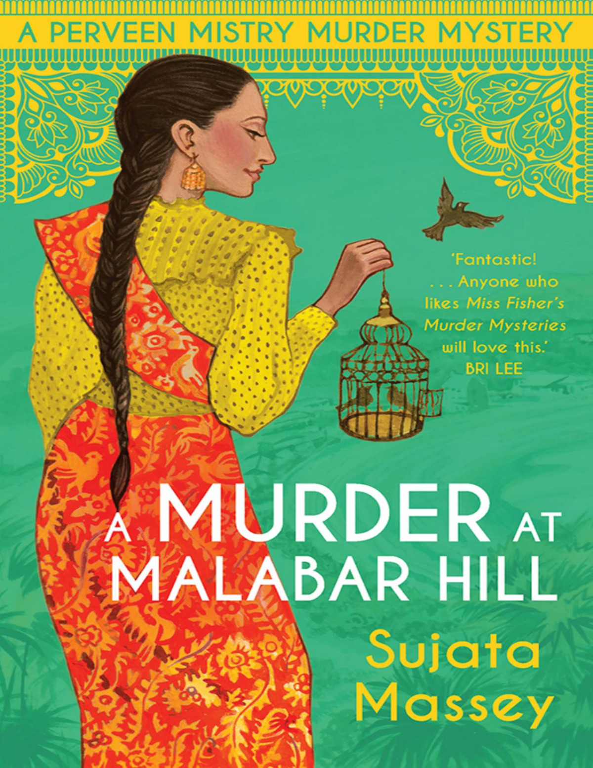 A Murder At Malabar Hill Sujata Massey