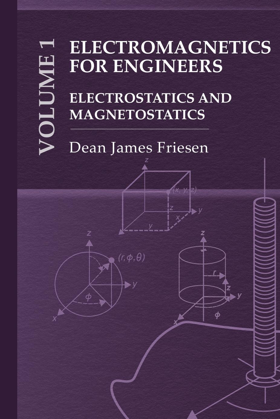 Electromagnetics For Practicing Engineers Electrostatics And Magnetostatics 1 Friesen