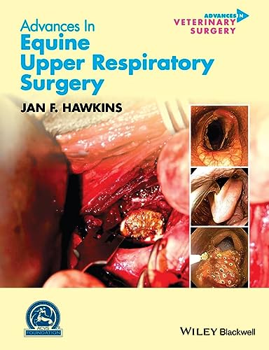 Advances In Equine Upper Respiratory Surgery Avs Advances In Veterinary Surgery 1st Edition Jan F Hawkins