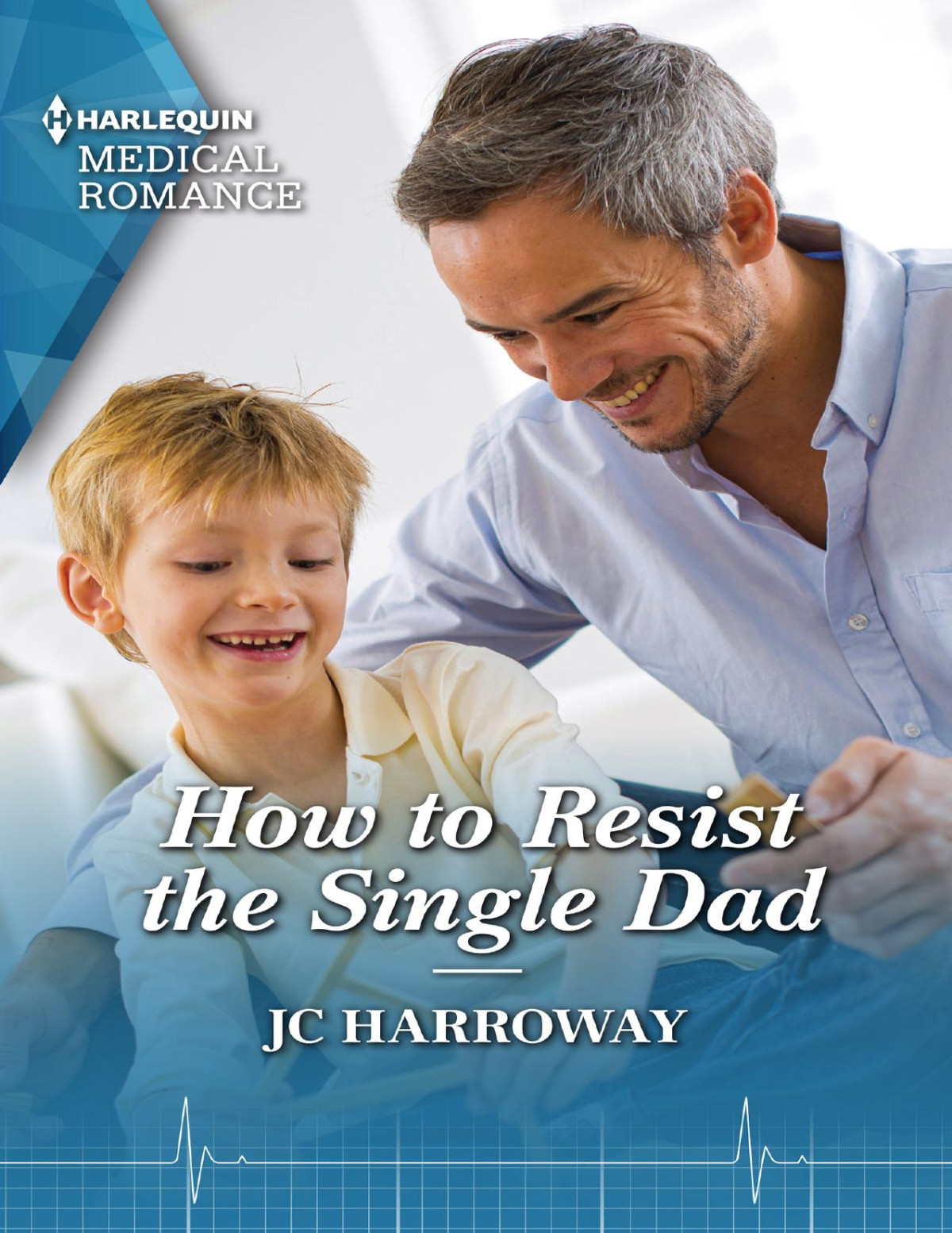 How To Resist The Single Dad Jc Harroway