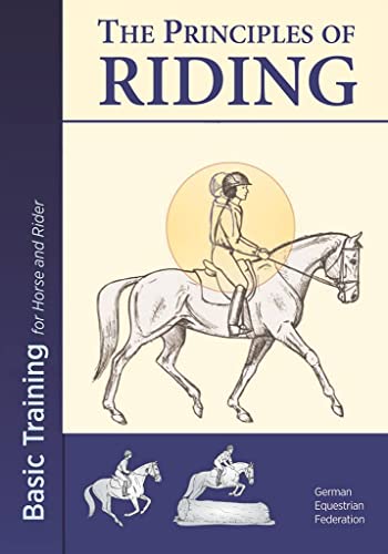 The Principles Of Riding Basic Training For Horse And Rider German Equestrian Federation