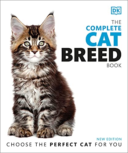 The Complete Cat Breed Book Second Edition Dk Definitive Pet Breed Guides 2nd Edition Dk