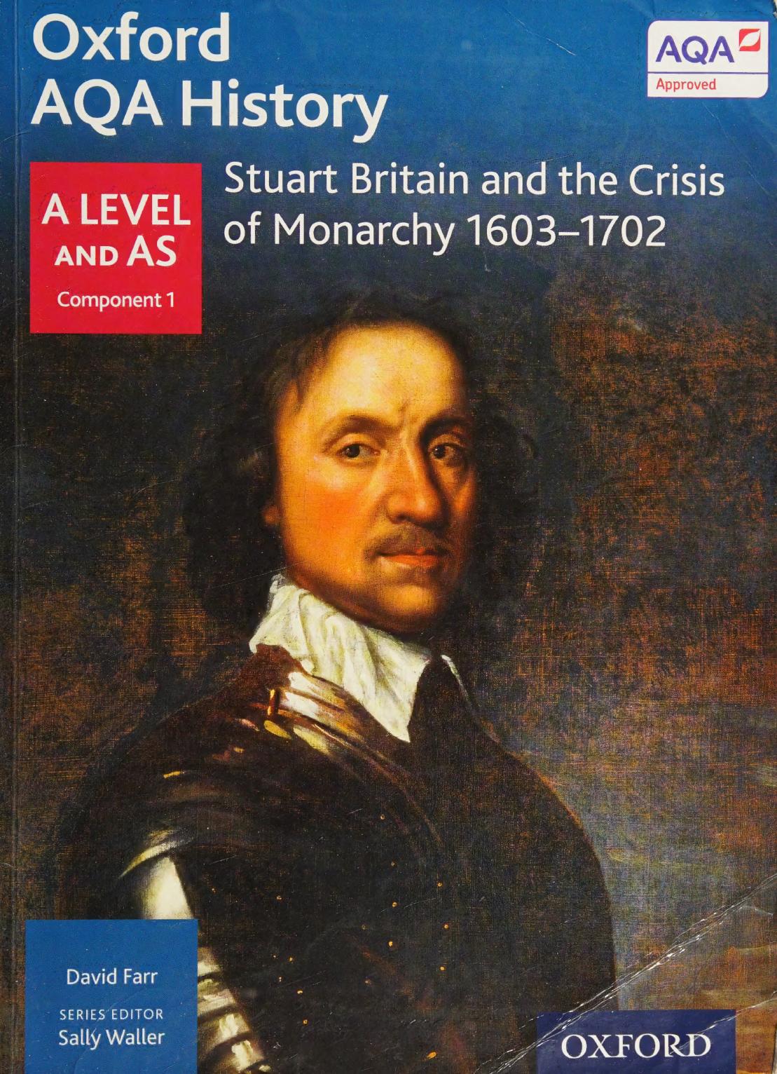 Oxford Aqa History For A Level Stuart Britain And The Crisis Of Monarchy 16031702 David Farr