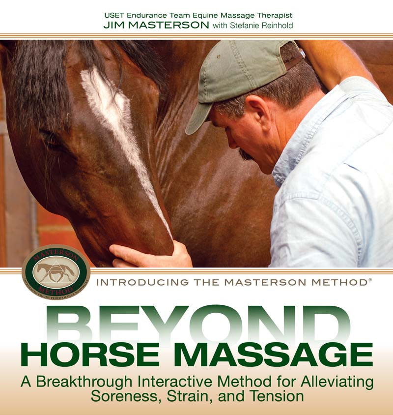 Beyond Horse Massage Jim Masterson Stefanie Reinhold