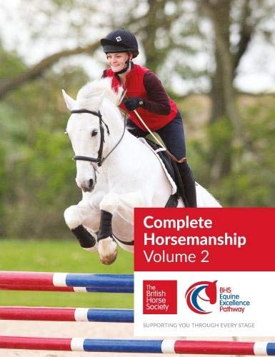 Bhs Complete Horsemanship Vol 2 British Horse Society