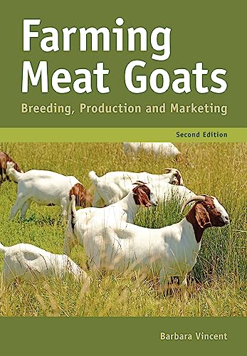 Farming Meat Goats Breeding Production And Marketing 2nd Edition Vincent