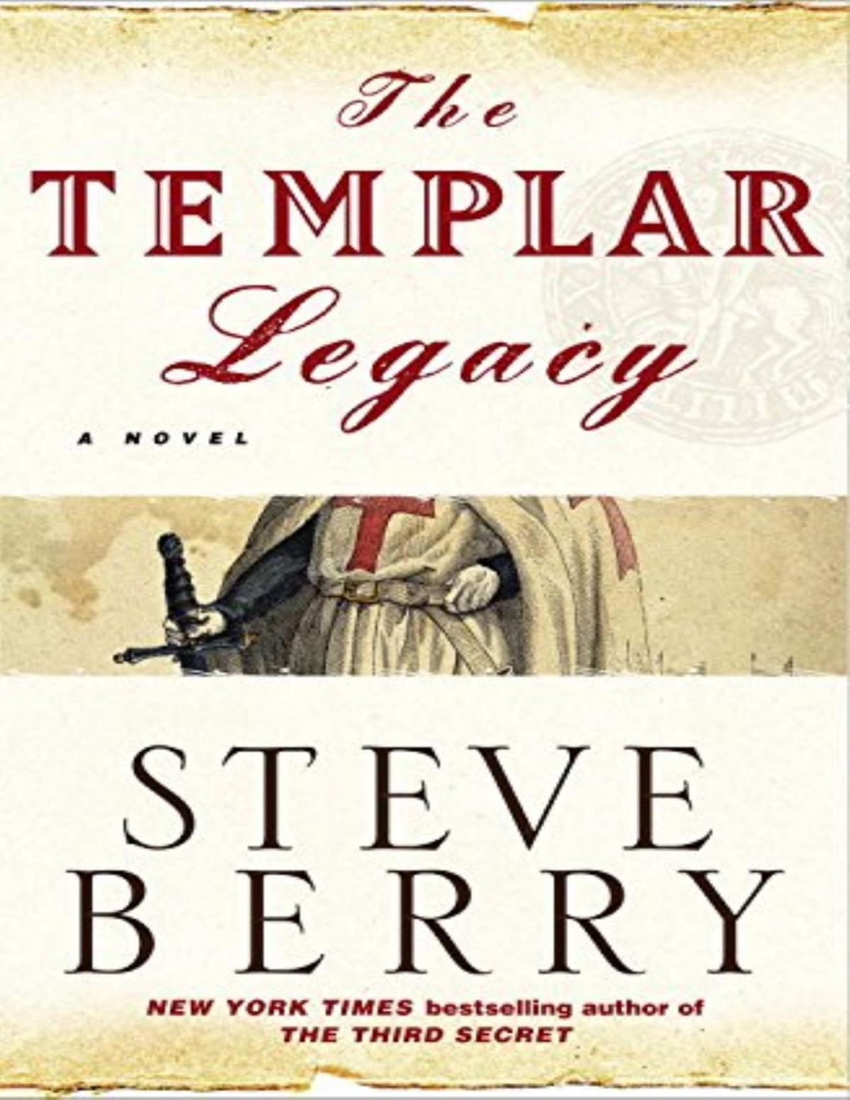 The Templar Legacy A Novel Cotton Malone Book 1 Steve Berry