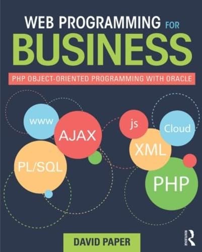 Web Programming For Business Php Objectoriented Programming With Oracle 1st Edition David Paper