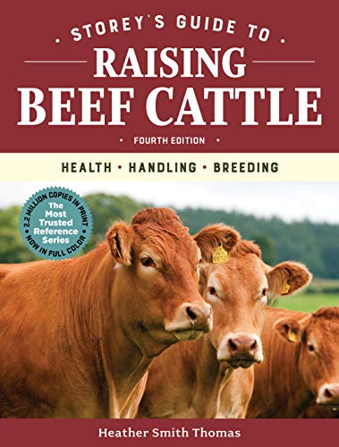 Storeys Guide To Raising Beef Cattle 4th Edition Health Handling Breeding 2nd Edition Thomas