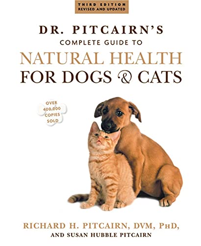 Dr Pitcairns Complete Guide To Natural Health For Dogs Cats 3rd Pitcairn