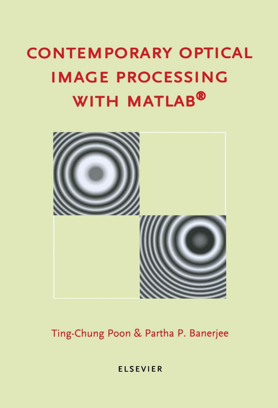 Contemporary Optical Image Processing With Matlab 1st Edition Poon