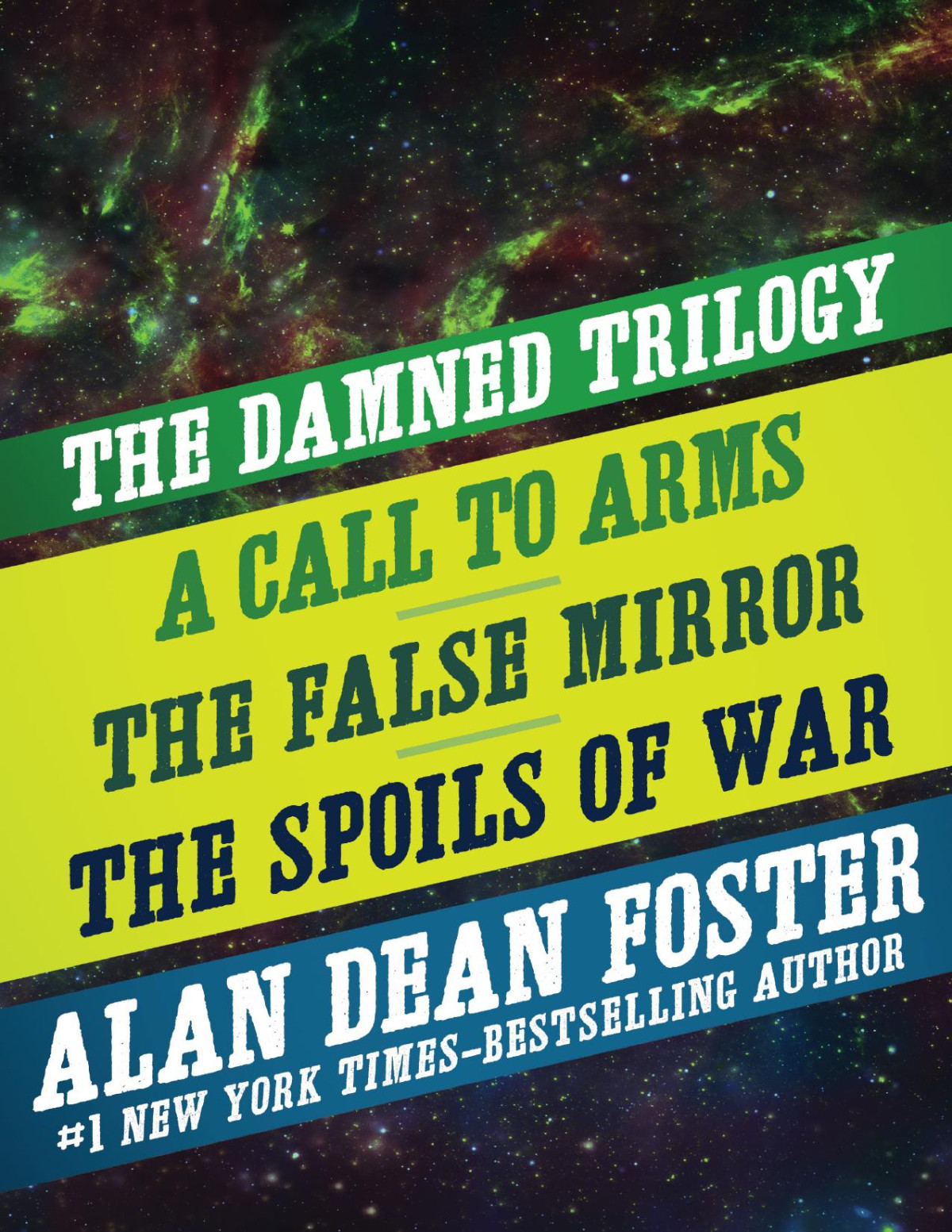 The Damned Trilogy A Call To Arms The False Mirror And The Spoils Of War 1st Edition Foster