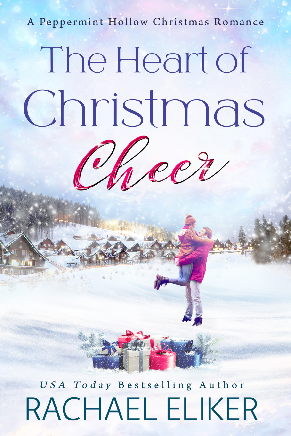 The Heart Of Christmas Cheer A Peppermint Hollow Christmas Romance A Sweet Smalltown Christmas Romance Book 2 Rachael Eliker