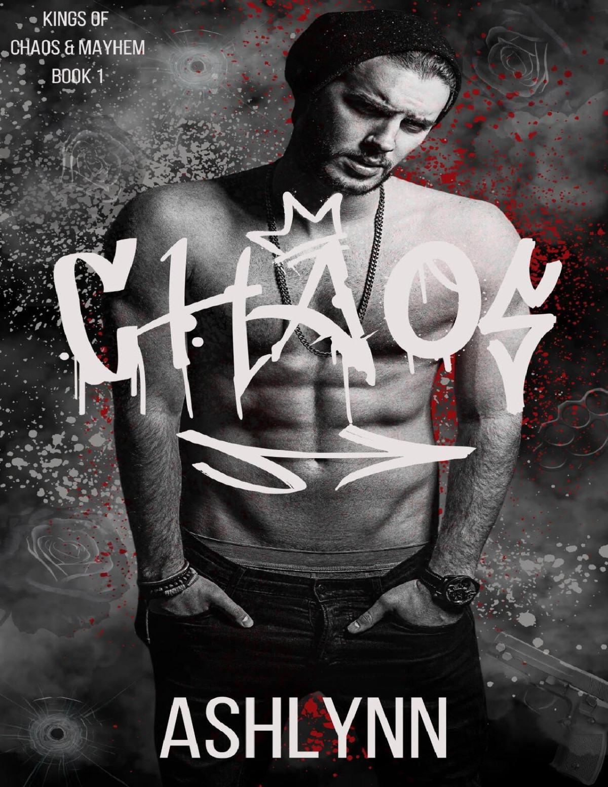 Chaos Kings Of Chaos Mayhem Book 1 Ashlynn