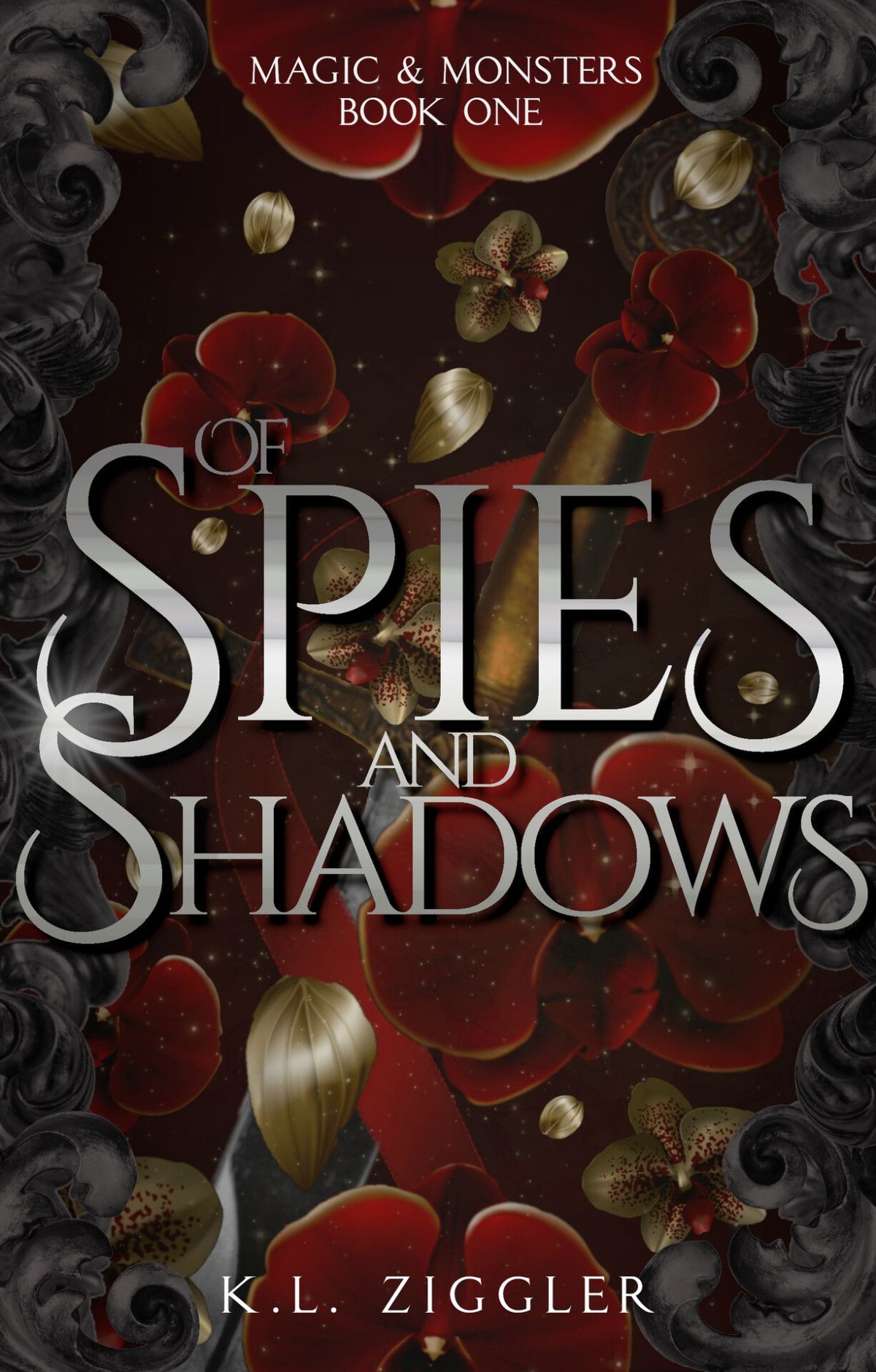 Of Spies And Shadows Magic And Monsters Book 1 Kl Ziggler