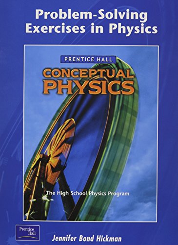 Problemsolving Exercises In Physics The High School Physics Program Prentice Hall Conceptual Physics Workbook Savvas Learning Co
