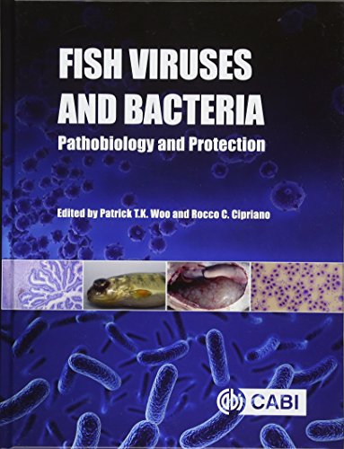 Fish Viruses And Bacteria Pathobiology And Protection Woo Patrick T K