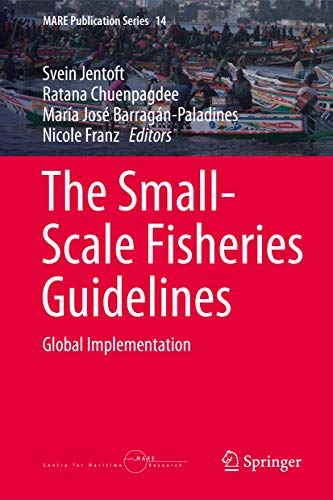 The Smallscale Fisheries Guidelines Global Implementation 1st Edition Svein Jentoft