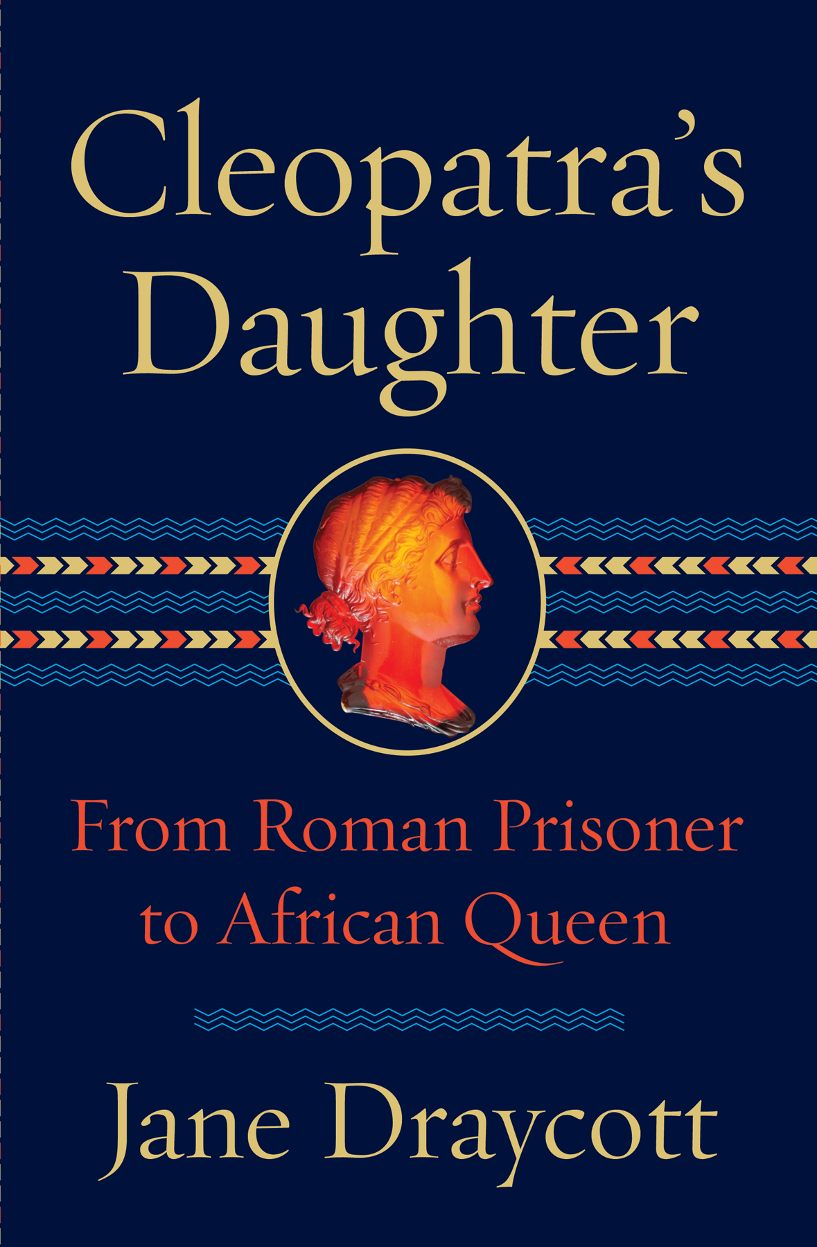 Cleopatras Daughter Jane Draycott