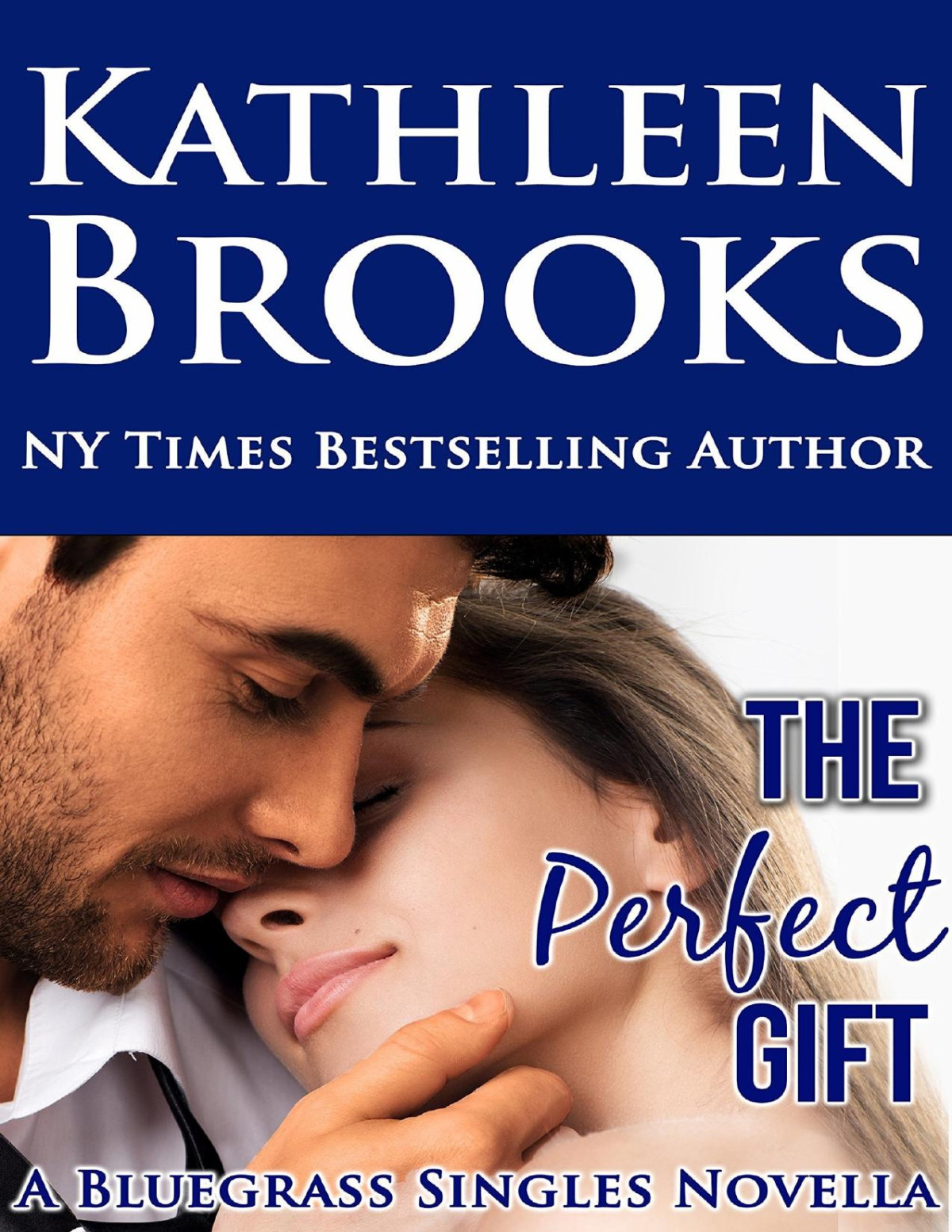The Perfect Gift Kathleen Brooks