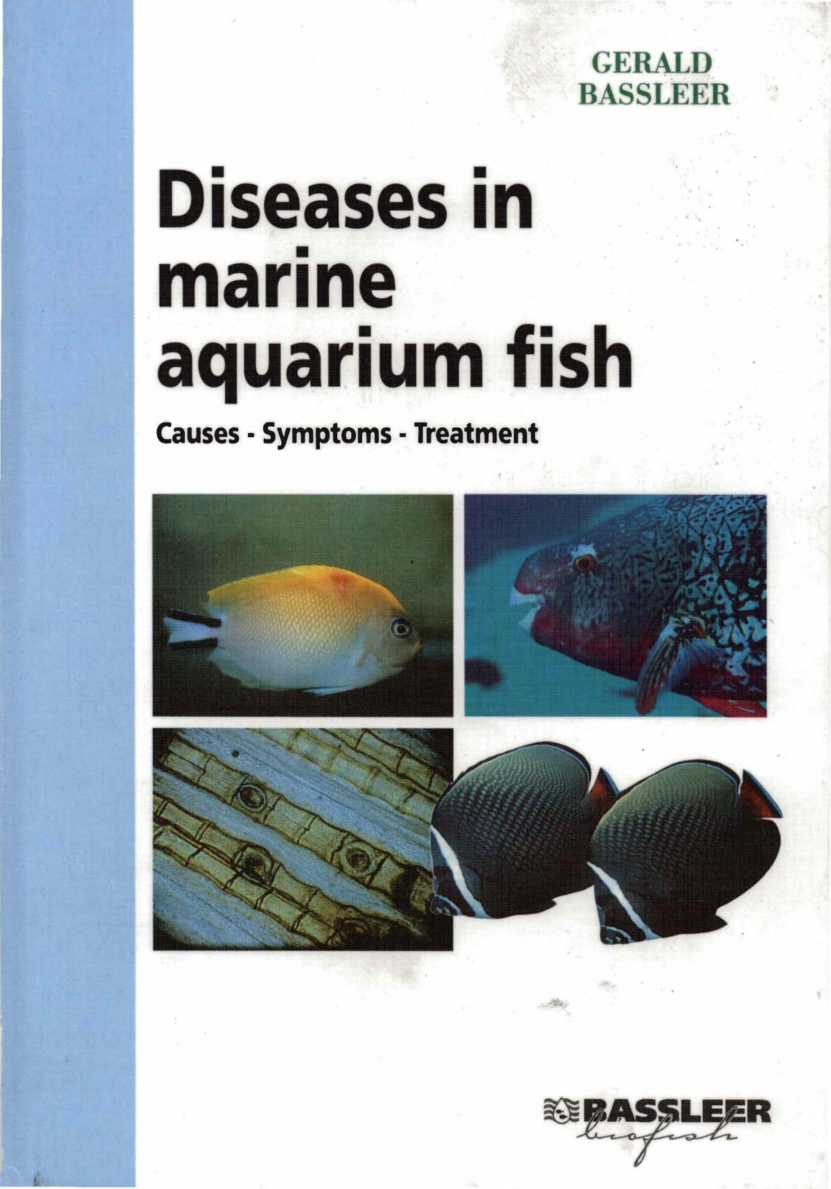 Diseases In Marine Aquarium Fish 3rd Gerald Bassleer